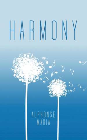 HARMONY de Alphonse Maria