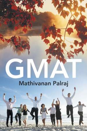 GMAT de Mathivanan Palraj