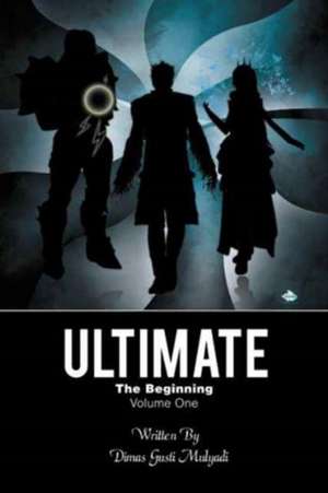 Ultimate de Dimas Gusti Mulyadi