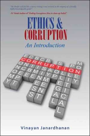 ETHICS & CORRUPTION An Introduction de Vinayan Janardhanan