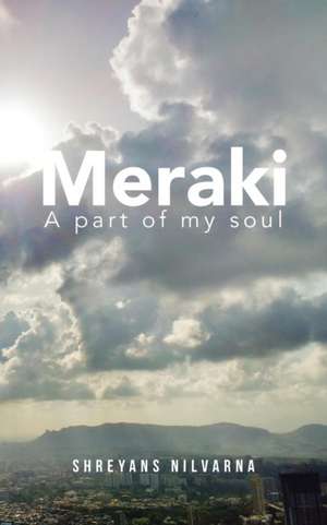 Meraki de Shreyans Nilvarna