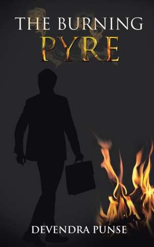 The Burning Pyre de Devendra Punse