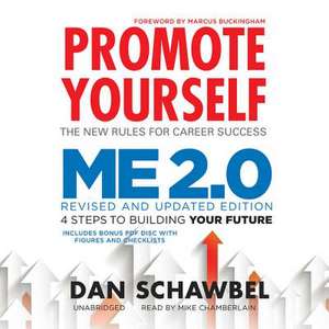 Promote Yourself and Me 2.0 de Dan Schawbel