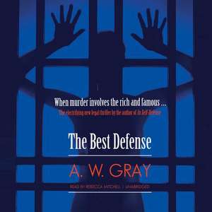 The Best Defense de A. W. Gray