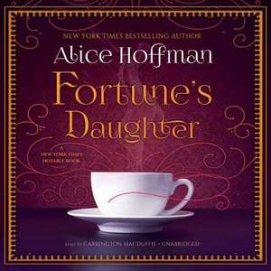 Fortune's Daughter de Alice Hoffman