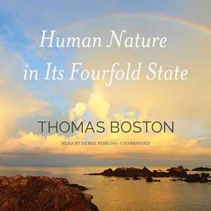 Human Nature in Its Fourfold State de Thomas Boston