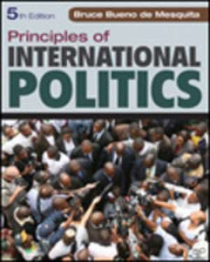 Principles of International Politics de Bruce Bueno De Mesquita