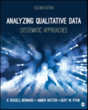 Analyzing Qualitative Data: Systematic Approaches de H. Russell Bernard