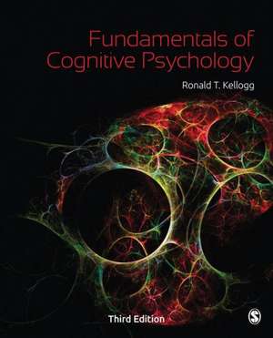 Fundamentals of Cognitive Psychology de Ronald T. Kellogg