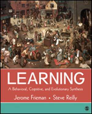 Learning: A Behavioral, Cognitive, and Evolutionary Synthesis de Jerome Frieman