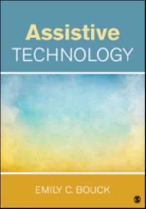 Assistive Technology de Emily C. Bouck