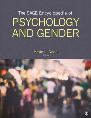 The SAGE Encyclopedia of Psychology and Gender de Kevin Leo Yabut Nadal