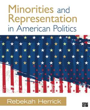 Minorities and Representation in American Politics de Rebekah L. Herrick