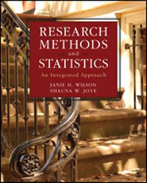 Research Methods and Statistics: An Integrated Approach de Janie H. Wilson