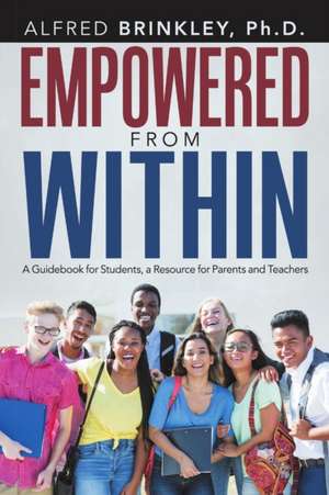 Empowered from Within de Alfred Brinkley Ph. D.