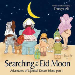 Searching for the Eid Moon de Thuraya Ali