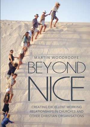 Beyond Nice de Martin Woodroofe