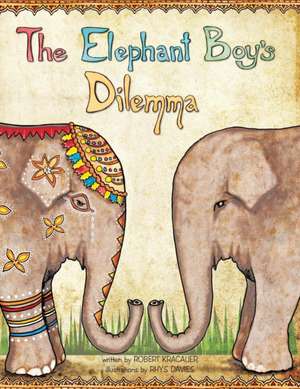 The Elephant Boy's Dilemma de Robert Kracauer