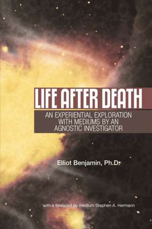 Life after Death de Elliot Benjamin