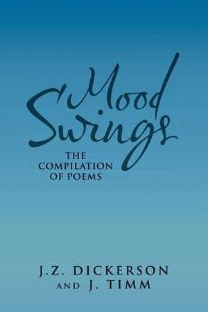 Mood Swings de J. Z. Dickerson