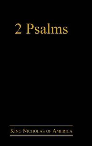 2 Psalms de King Nicholas of America