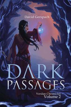 Dark Passages de David Gerspach