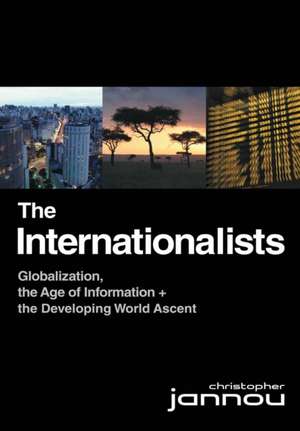 The Internationalists de Christopher Jannou