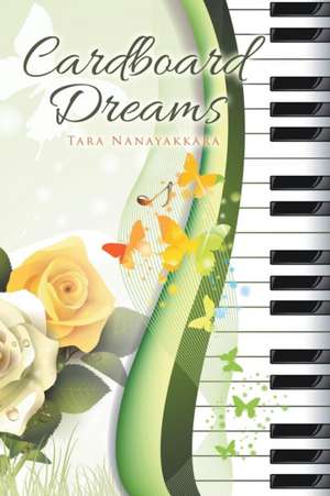 Cardboard Dreams de Tara Nanayakkara