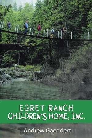Egret Ranch de Andrew Gaeddert