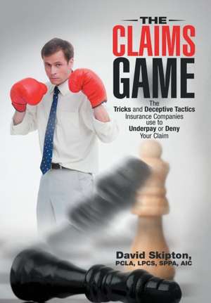 The Claims Game de Pcla Skipton