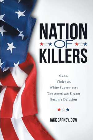 Nation of Killers de Dsw Jack Carney