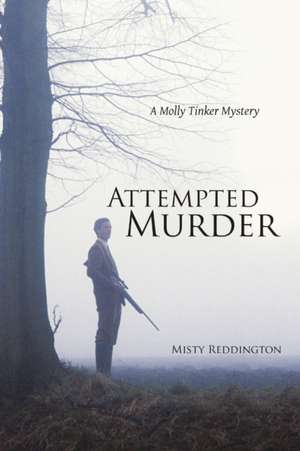 Attempted Murder de Misty Reddington