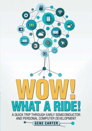 Wow! What a Ride! de Gene Carter