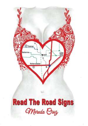 Read the Road Signs de Mereda Cruz