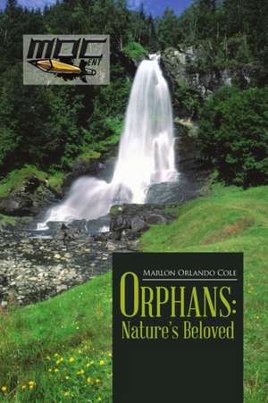 Orphans de Marlon Orlando Cole