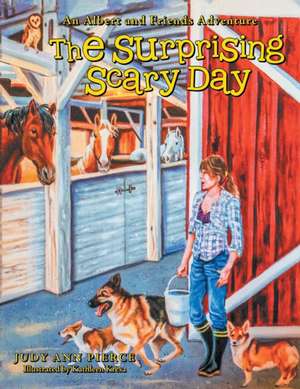 The Surprising Scary Day de Judy Ann Pierce