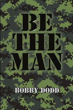 Be the Man de Bobby Dodd