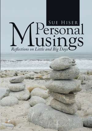 Personal Musings de Sue Hiser