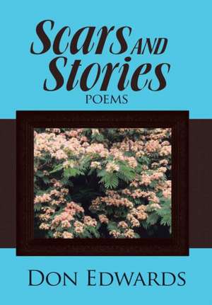 Scars and Stories de Don Edwards