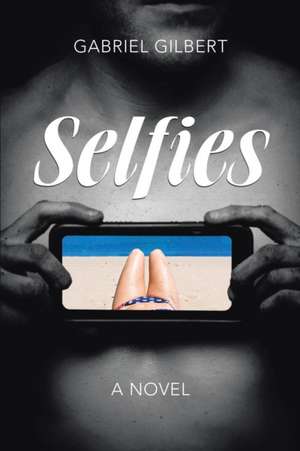 Selfies de Gabriel Gilbert