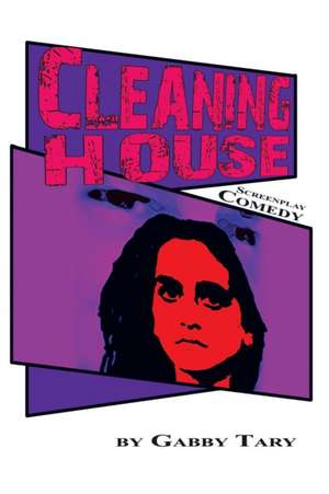 Cleaning House de Gabby Tary