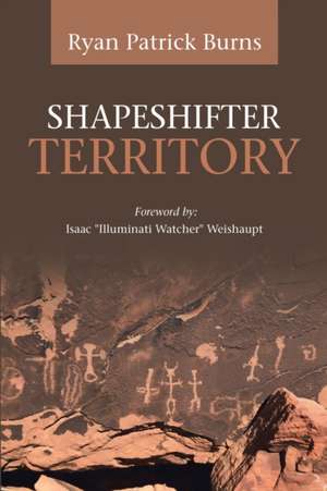 Shapeshifter Territory de Ryan Patrick Burns