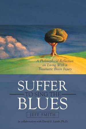 Suffer to Sing the Blues de Jeff Smith