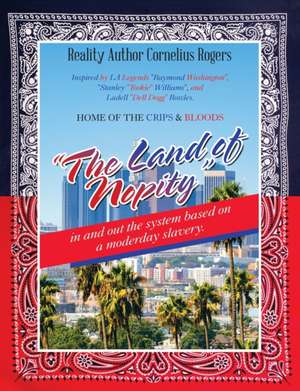 "The Land of Nopity" de Reality Author Cornelius Rogers