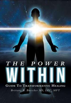 The Power Within de LPC MFT Brittany B Buescher