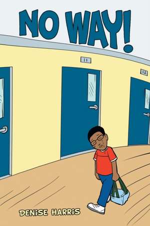 No Way! de Denise Harris