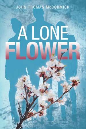 A Lone Flower de John Thomas McCormick