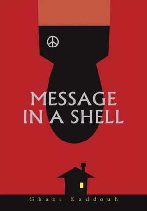 Message in a Shell de Ghazi Kaddouh