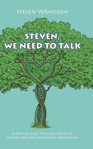 Steven, We Need to Talk de Steven Vermeulen