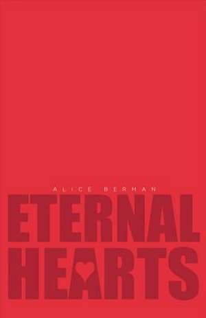 Eternal Hearts de Alice Berman